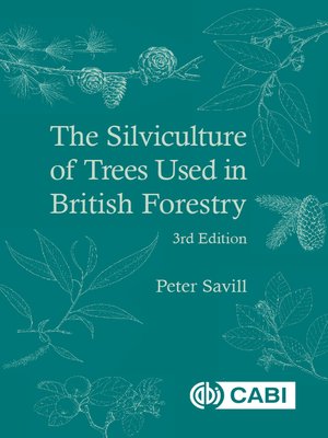 cover image of The Silviculture of Trees Used in British Forestry